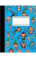 Composition Notebook College Ruled 8.5 inch x 11 inch: Monkey Party Monkeys Cute Composition Notebook, College Notebooks, Girl Boy School Notebook, Composition Book, 8.5" x 11"