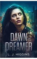 Dawn of the Dreamer