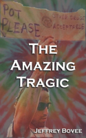 The Amazing Tragic