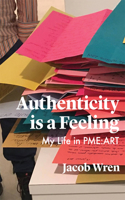 Authenticity Is a Feeling