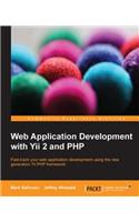 Web Application Development with Yii 2 and PHP: Web Application Development with Yii 2 and PHP