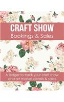 Craft Show Bookings & Sales