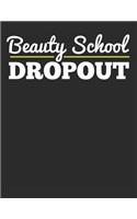 Beauty School Dropout
