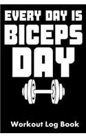 Every Day Is Biceps Day