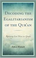 Decoding the Egalitarianism of the Qur'an