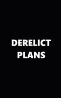 2019 Daily Planner Derelict Plans Black White 384 Pages: 2019 Planners Calendars Organizers Datebooks Appointment Books Agendas