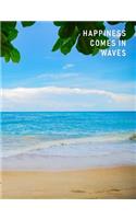 Happiness Comes in Waves