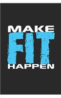 Make Fit Happen