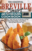 Essential Breville Smart Air Fryer Oven Cookbook