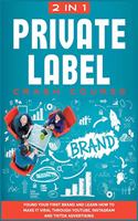 Private Label Crash Course [2 in 1]