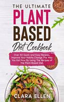 The Ultimate Plant-Based Diet Cookbook