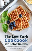 The Low Carb Cookbook for Keto Chaffles