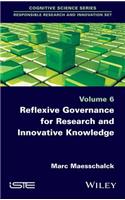 Reflexive Governance for Research and Innovative Knowledge