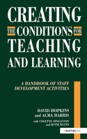 Creating the Conditions for Teaching and Learning