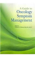 Guide to Oncology Symptom Management
