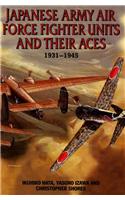 Japanese Army Air Force Fighter Units and Their Aces 1931-1945