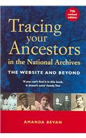 Tracing Your Ancestors in the National Archives: The Website and Beyond
