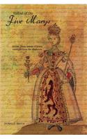 The Ballad of the Five Marys