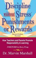Discipline without Stress Punishments or Rewards