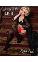 Captured in the LIGHT: Lydia Lael