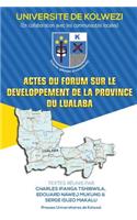 Actes du forum sur le developpement de la province du Lualaba