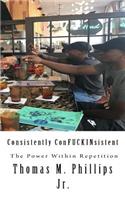 Consistently ConFUCKINsistent