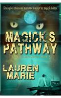 Magick's Pathway: (2 A Haller Lake)