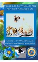 Memoirs Of Our Treasured Pets Volume 1