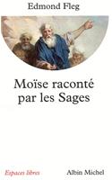 Moise Raconte Par Les Sages