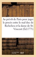 A Monsieur le prévôt de Paris ou M. Petit de la Honville