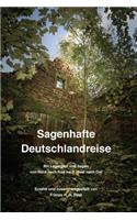 Sagenhafte Deutschlandreise