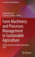Farm Machinery and Processes Management in Sustainable Agriculture