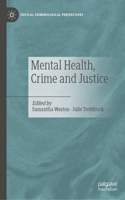 Mental Health, Crime and Justice