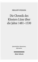 Die Chronik des Klosters Lüne über die Jahre 1481-1530