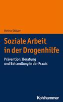 Soziale Arbeit in Der Drogenhilfe