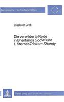 Die Verwilderte Rede in Brentanos «Godwi»- Und L. Sternes «Tristram Shandy»