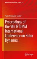 Proceedings of the 9th Iftomm International Conference on Rotor Dynamics