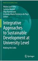 Integrative Approaches to Sustainable Development at University Level