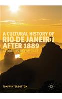 Cultural History of Rio de Janeiro After 1889