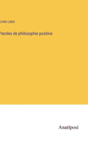 Paroles de philosophie positive