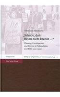 Schade, Dass Beton Nicht Brennt ...