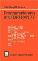 Programmierung Mit FORTRAN 77