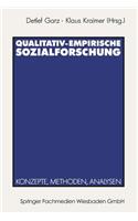 Qualitativ-empirische Sozialforschung