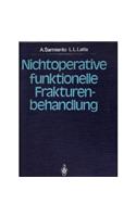 Nichtoperative funktionelle Frakturenbehandlung