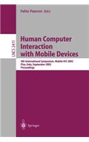 Human Computer Interaction with Mobile Devices: 4th International Symposium, Mobile Hci 2002, Pisa, Italy, September 18-20, 2002 Proceedings
