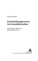 Entscheidungsprozesse Im Gesundheitssektor