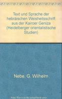 Text und Sprache der hebraeischen Weisheitsschrift aus der Kairoer Geniza