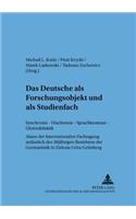 Das Deutsche ALS Forschungsobjekt Und ALS Studienfach: Synchronie - Diachronie - Sprachkontrast - Glottodidaktik- Akten Der Internationalen Fachtagung Anlaesslich Des 30jaehrigen Bestehens Der Germanisti