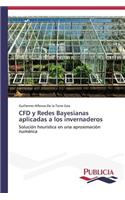 CFD y Redes Bayesianas aplicadas a los invernaderos