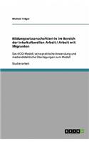 Bildungswissenschaftler im Bereich der Interkulturellen Arbeit mit Migranten. Zum 4 CID-Modell: (German)
